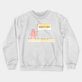 Mechanization engineer. Profession, work, job. Cat shows a banner with the inscription. Watercolor illustration. A gift for a professional. Crewneck Sweatshirt
